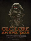 Olc' Lore: An Evil Tale (2017)