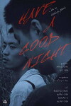 Have a Good Night (2018)