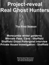 Project-reveal: Real Ghost Hunters (2013)
