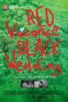Red Vacance Black Wedding (2011)