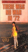 There Was No War in 72 (1995)