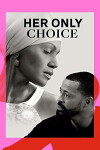 Her Only Choice (2018)