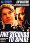 Five Seconds to Spare (2000)