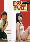 Man, Woman & the Wall (2006)