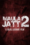Maula Jatt 2 (2018)
