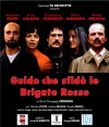 Guido che sfidò le Brigate Rosse (2007)