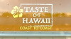 Taste of Hawaii: Coast to Coast (2016)