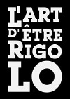 L'art d'être rigolo (2014)