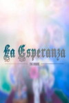 La Esperanza (2016)
