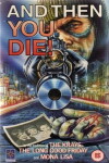 And Then You Die (1987)