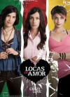 Locas de amor (2009)
