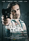 Geld oder Leben (2008)