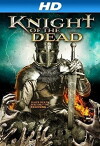 Knight of the Dead (2013)