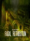 Fatal Restribution (2017)