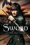 Sword with No Name - Der Schatten der Königin (2009)