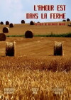 L'amour est dans la ferme (2014)