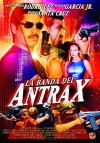 La banda del Antrax (2002)
