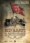 Med Bjarte på rette staden (2009)