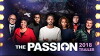 The Passion (2018)