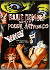 Blue Demon vs. the Satanic Power (1966)