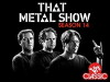 That Metal Show (2008)