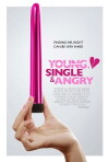 Young, Single & Angry (2006)