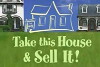 Take This House and Sell It (2004)