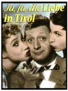 Ja, ja die Liebe in Tirol (1955)