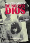 Los inconvenientes de no ser dios (2014)