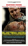 Milano Trema Ancora: la giustizia ha le ore contate (2015)