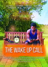 The Wake Up Call (2017)