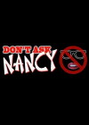 Don't Ask Nancy (2013)