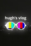 Hugh's Vlog (2016)