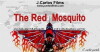 The Red Mosquito (2016)