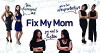 Fix My Mom (2015)