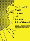 The Last Two Years of David Brachman (2012)