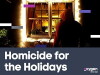 Homicide for the Holidays (2016)