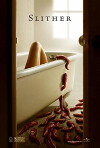Slither - Voll auf den Schleim gegangen (2006)