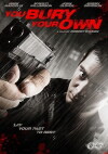 You Bury Your Own (2015)