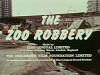The Zoo Robbery (1973)