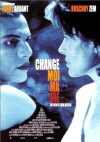 Change My Life (2001)