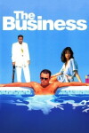 The Business (2005)