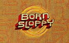 Born Sloppy (2002)