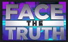 Face The Truth (2018)