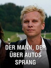 Der Mann, der über Autos sprang (2010)