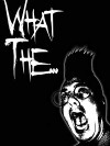 What The... (2018)