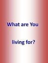 What Are You Living For? (1992)