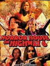Horror House on Highway 6 (2014)