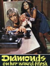Diamonds on Her Naked Flesh (1972)