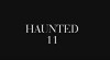 Haunted 11 (2019)